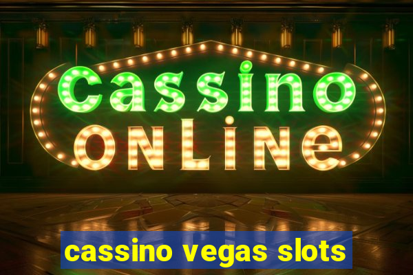 cassino vegas slots