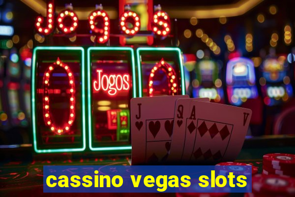 cassino vegas slots