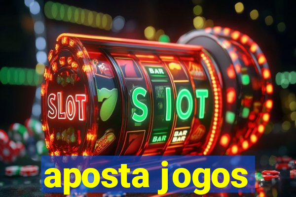 aposta jogos