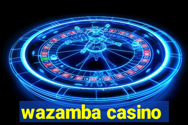 wazamba casino