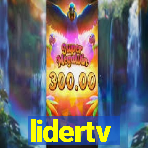 lidertv