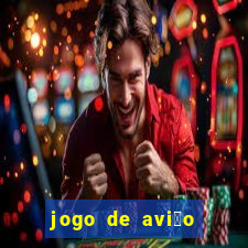 jogo de avi茫o que ganha dinheiro