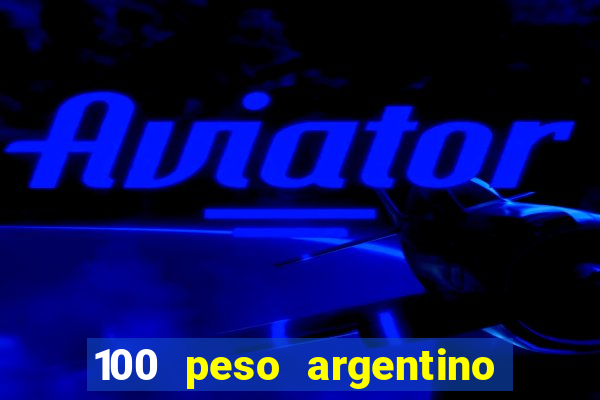 100 peso argentino em real