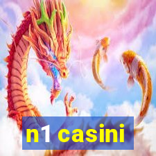 n1 casini