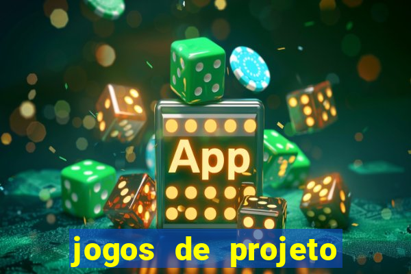 jogos de projeto de vida