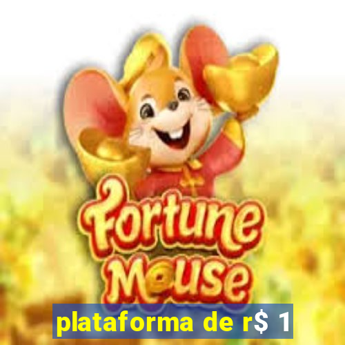 plataforma de r$ 1