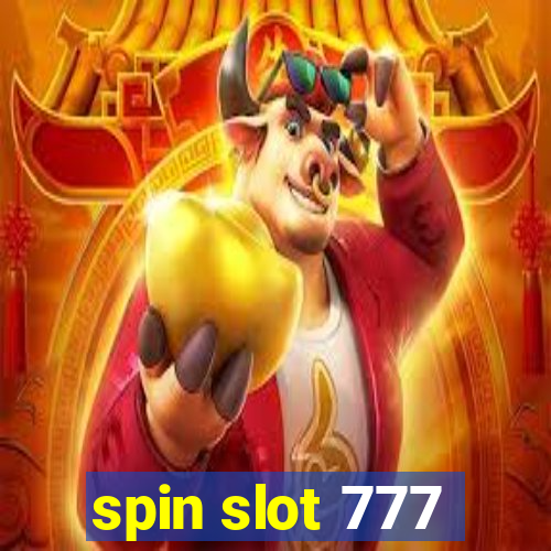 spin slot 777