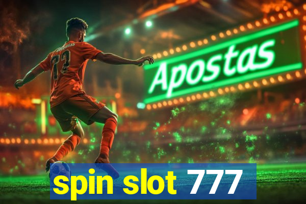 spin slot 777