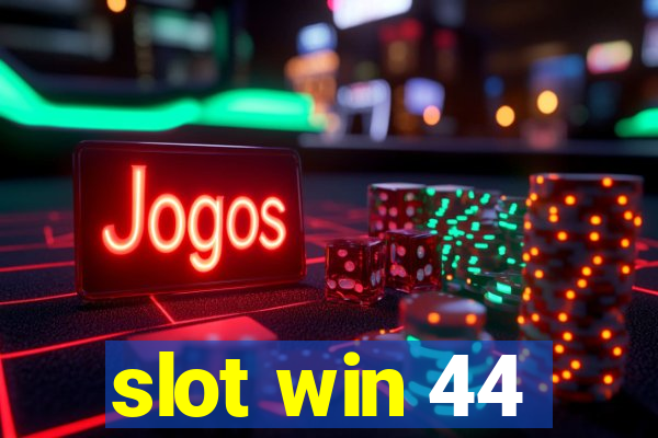 slot win 44