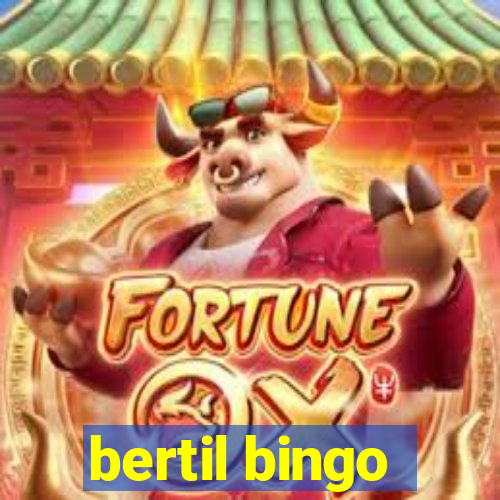 bertil bingo