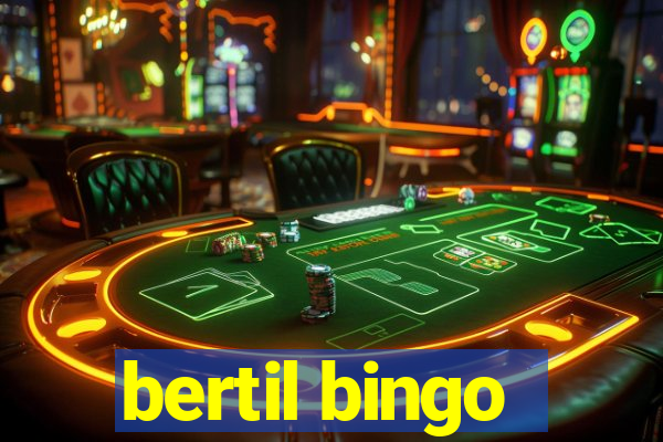 bertil bingo