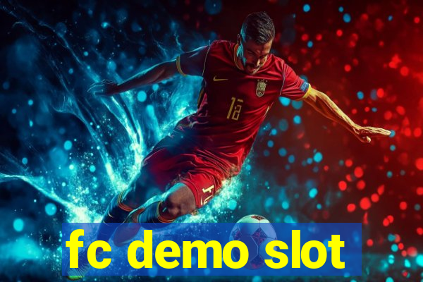 fc demo slot