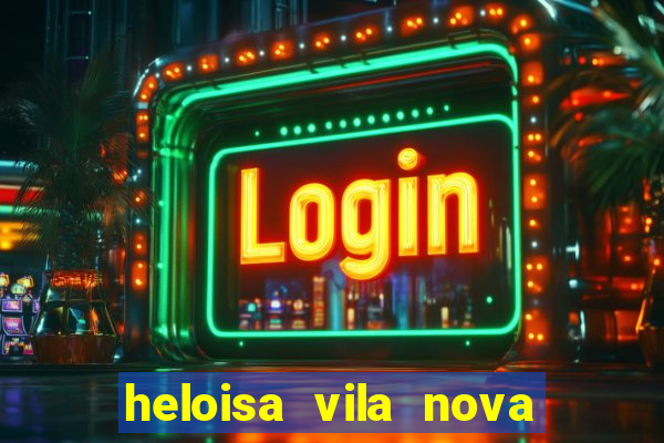 heloisa vila nova namorada de leo stronda