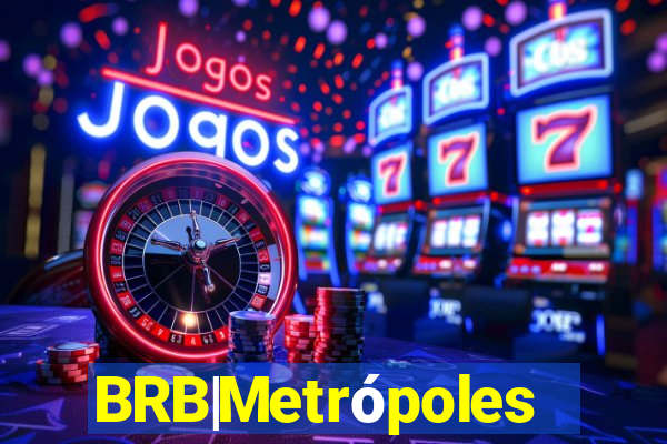 BRB|Metrópoles