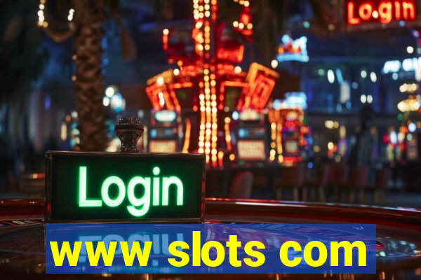 www slots com