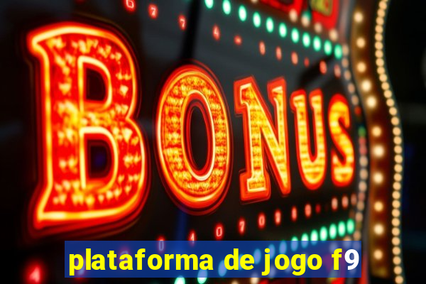 plataforma de jogo f9