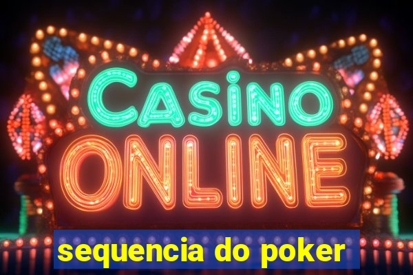 sequencia do poker