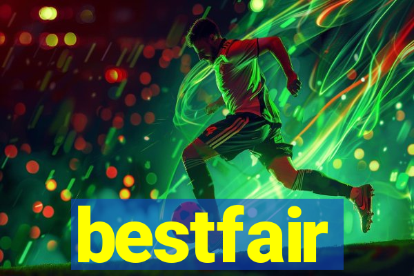 bestfair