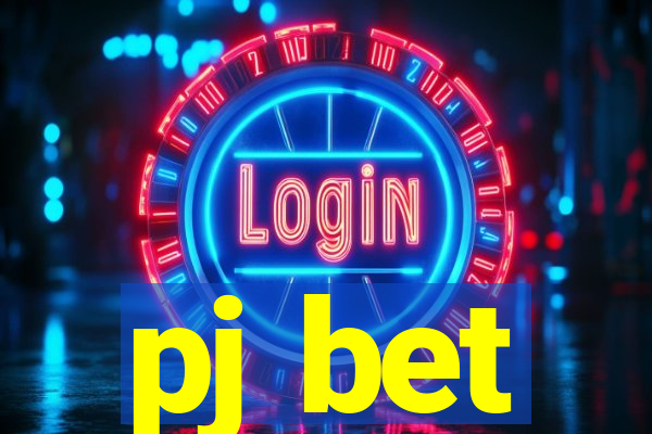 pj bet