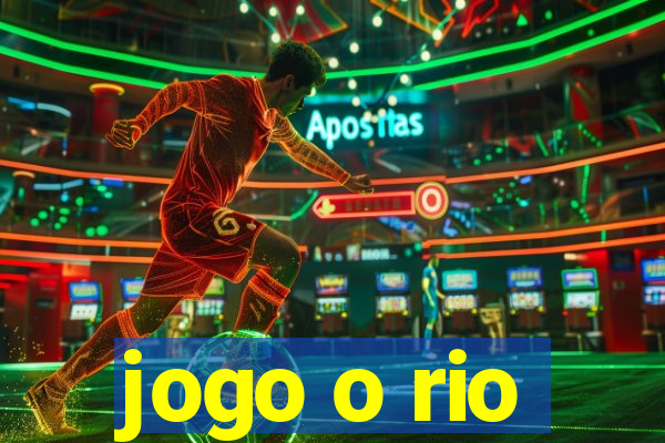 jogo o rio