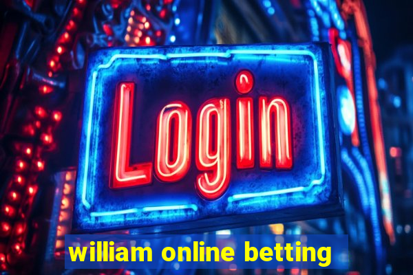 william online betting