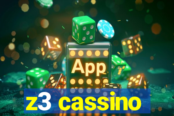 z3 cassino