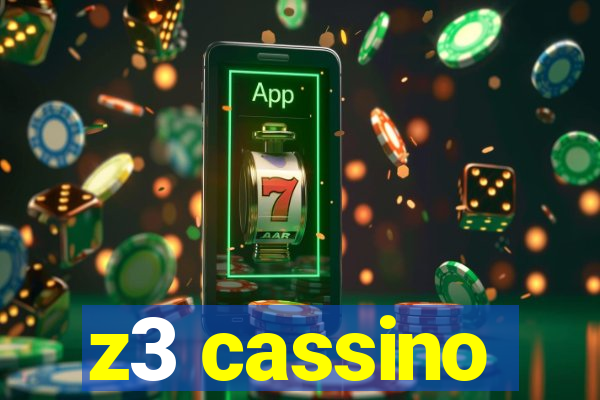 z3 cassino