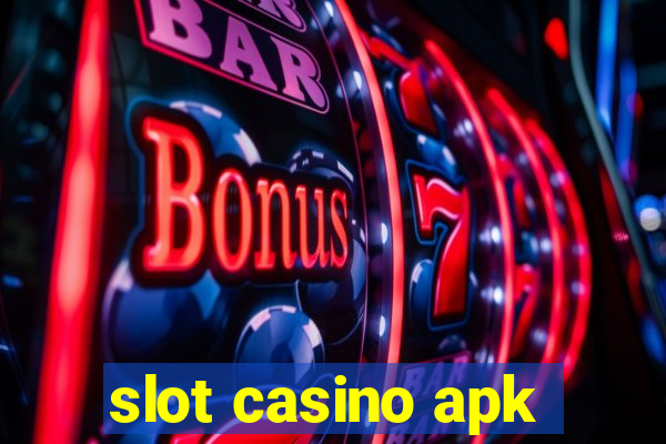 slot casino apk