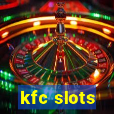 kfc slots