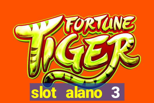 slot alano 3 master plus