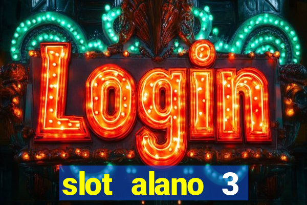 slot alano 3 master plus