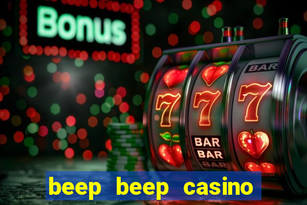 beep beep casino 20 euro