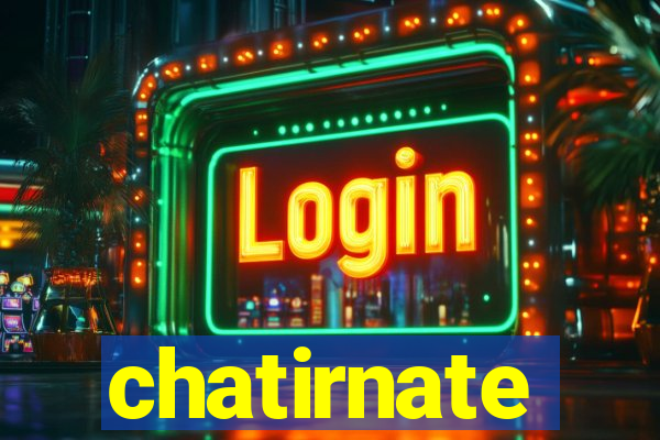 chatirnate