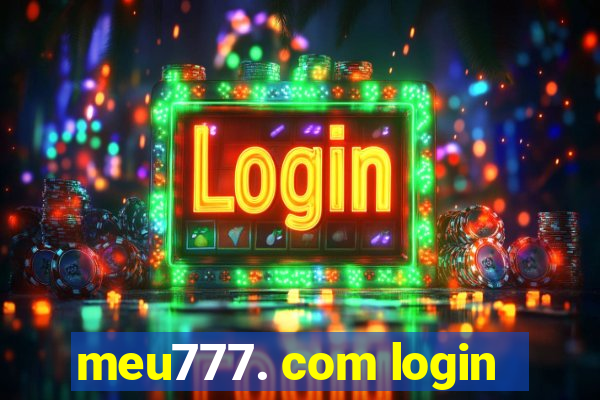 meu777. com login