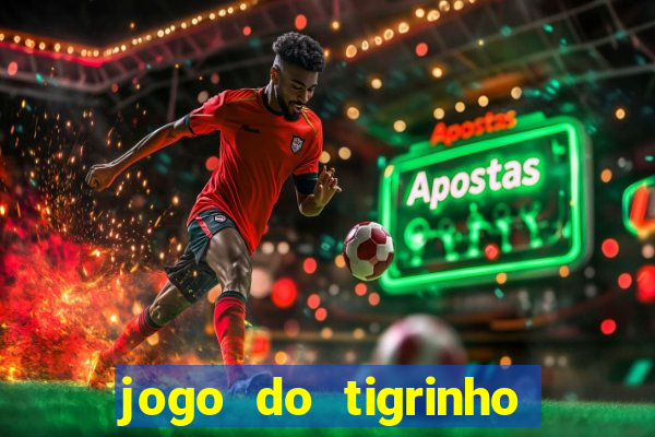 jogo do tigrinho com b?nus grátis