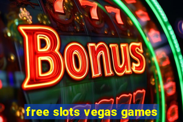 free slots vegas games