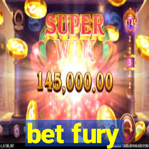 bet fury