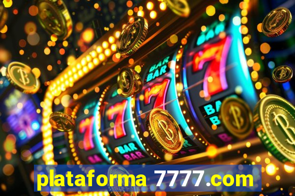 plataforma 7777.com