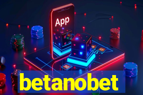 betanobet