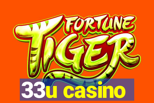 33u casino