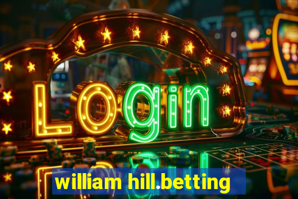 william hill.betting