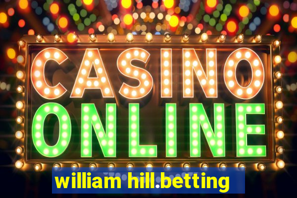 william hill.betting