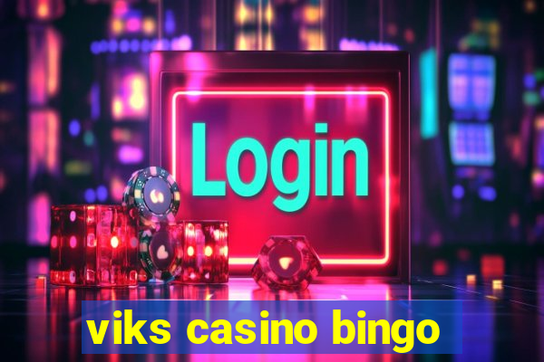 viks casino bingo