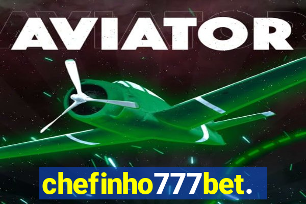 chefinho777bet.com