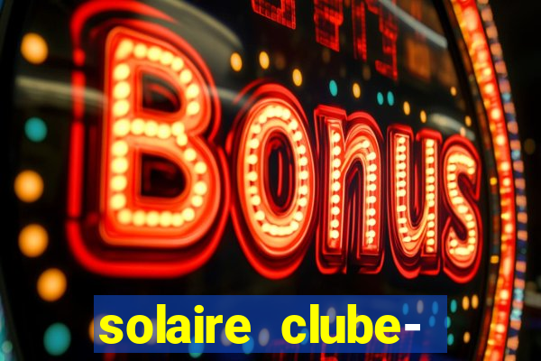 solaire clube- 49pubg resort