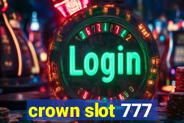 crown slot 777