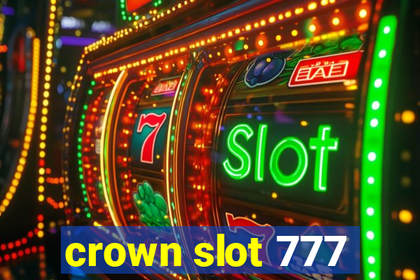 crown slot 777