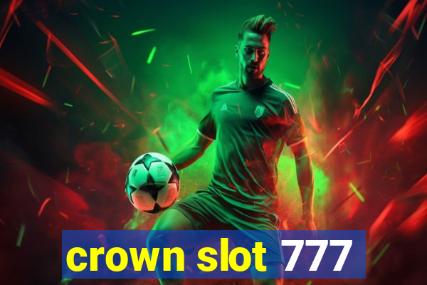 crown slot 777