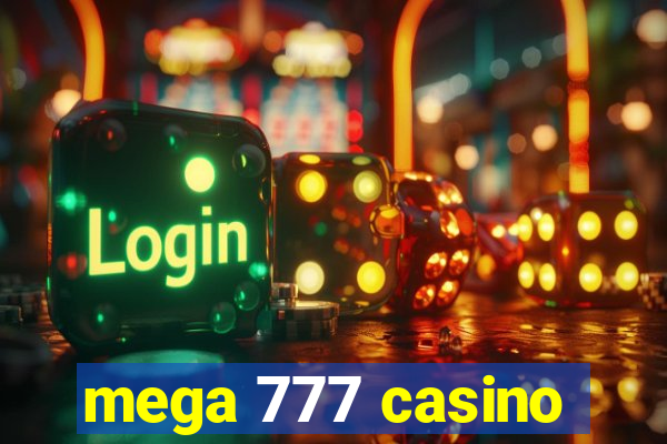 mega 777 casino