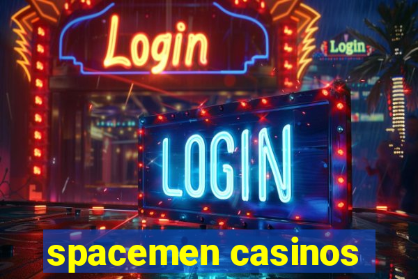 spacemen casinos